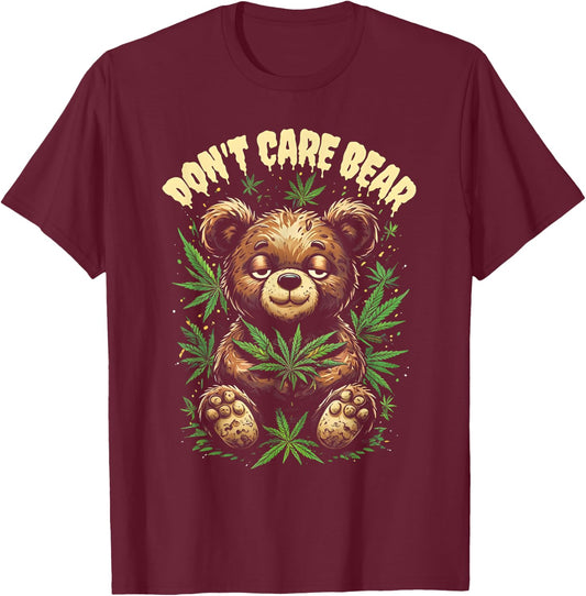 Funny Bear Cannabis Design - Don’t Care Bear T-Shirt - T-Shirt | Maroon