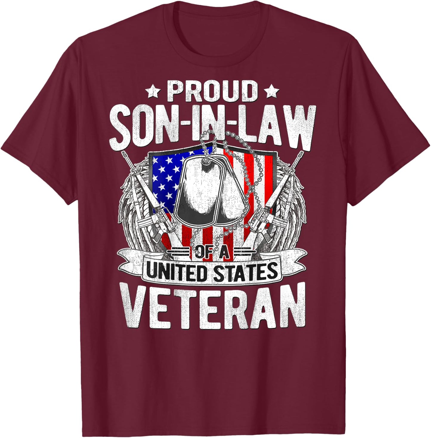 Proud Son-In-Law Of US Veteran Dog Tag Military Family Gift T-Shirt - T-Shirt | Maroon