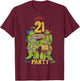 Teenage Mutant Ninja Turtles 21st Birthday Pizza Party T-Shirt - T-Shirt | Maroon