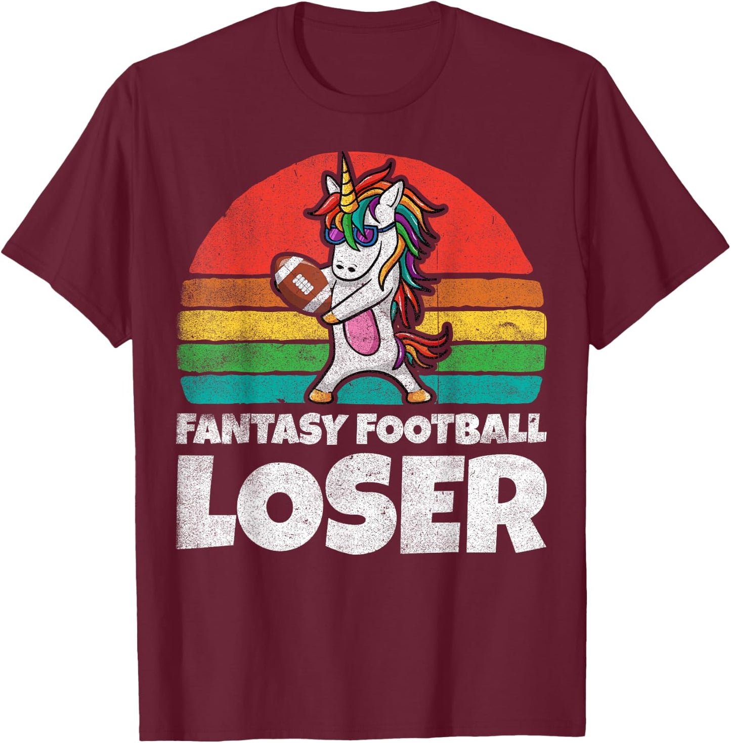 I Suck At Fantasy Football Loser Shirt Unicorn Draft Party T-Shirt - T-Shirt | Maroon
