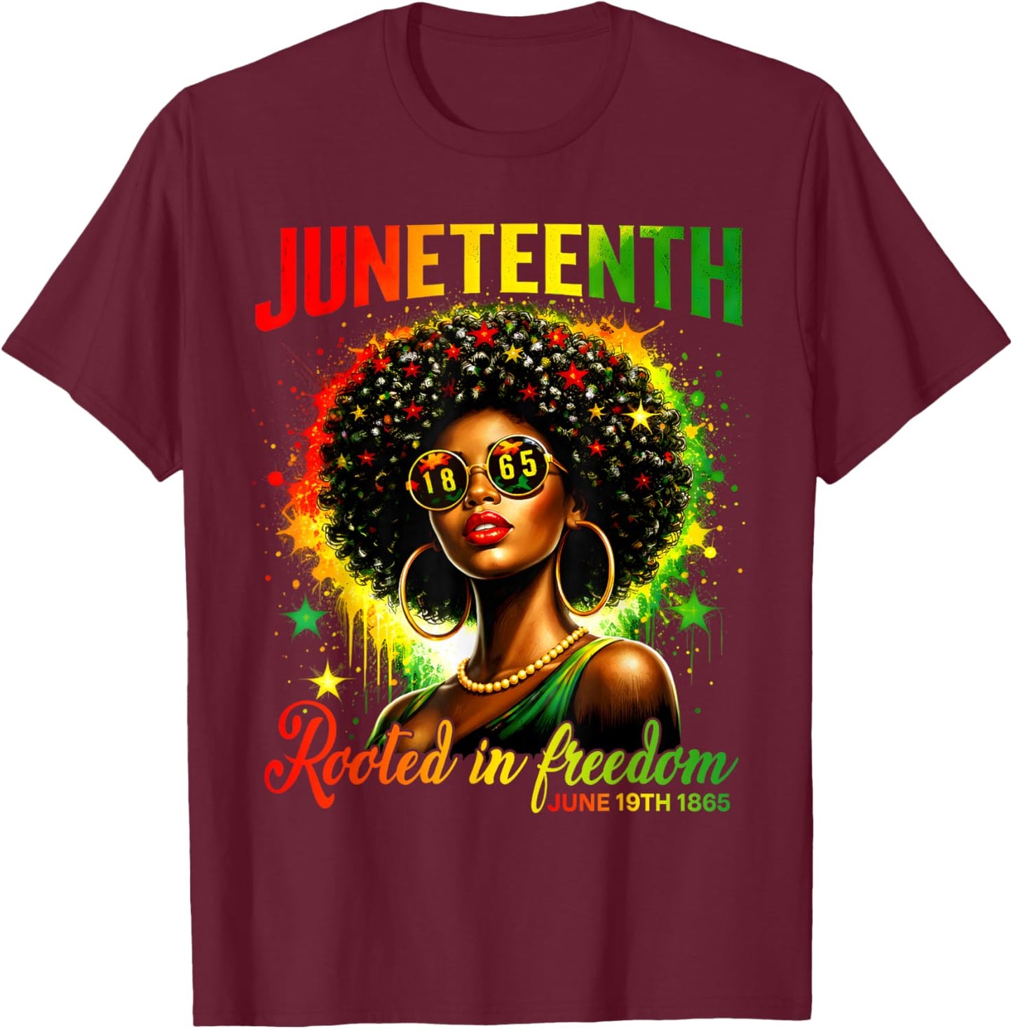 Juneteenth Black Women Rooted in Freedom Juneteenth 1865 T-Shirt - T-Shirt | Maroon