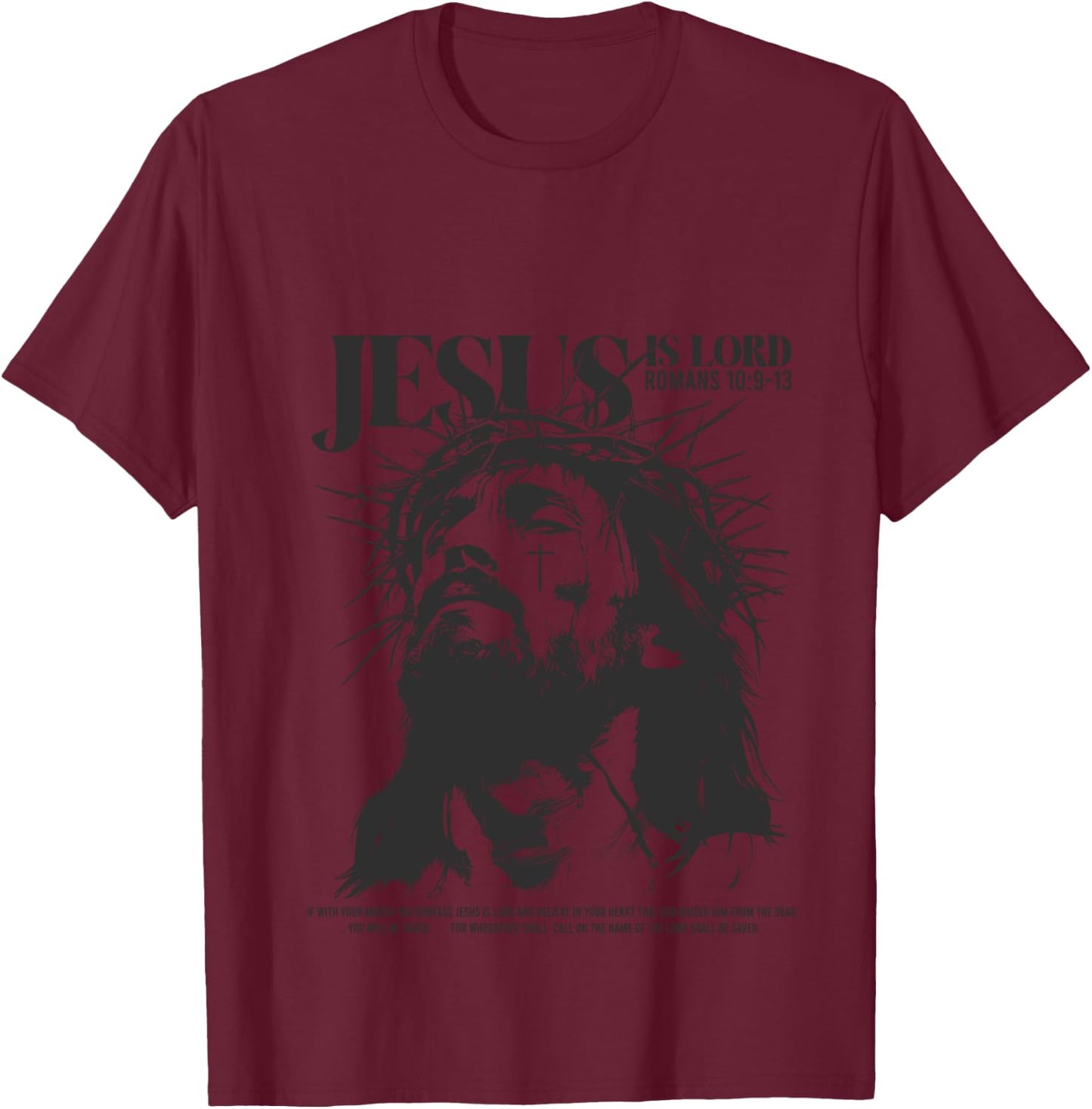 Jesus is lord - bible verse - Christian back T-Shirt - T-Shirt | Maroon
