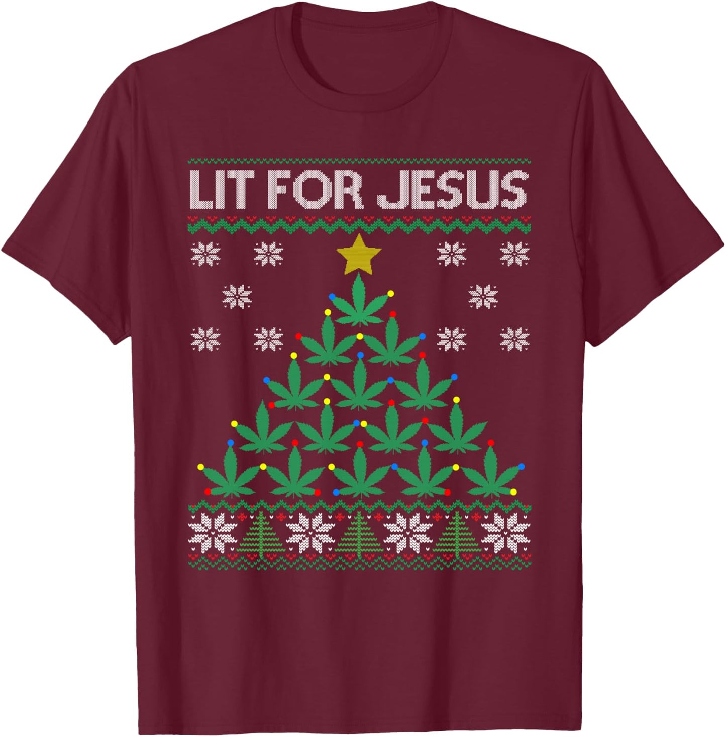 Lit for Jesus Weed Marijuana Cannabis Leaf Christmas Tree T-Shirt - T-Shirt | Maroon