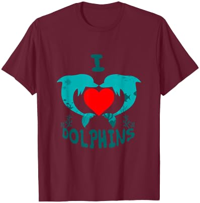 I love dolphins Gift T-Shirt - T-Shirt | Maroon