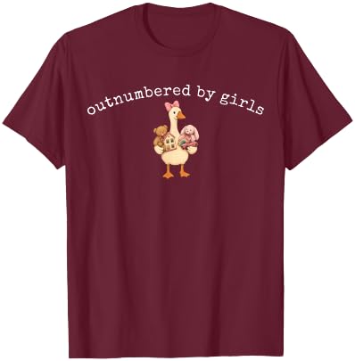 Outnumbered By Girls Funny DAD of Girls Goose Family Life T-Shirt - T-Shirt | Maroon