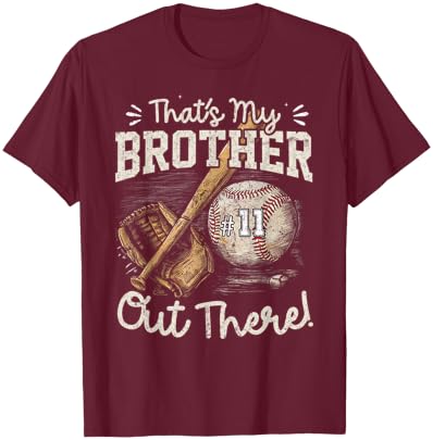That's My Brother Out There Jersey Number 11 Baseball Player T-Shirt - T-Shirt | Maroon