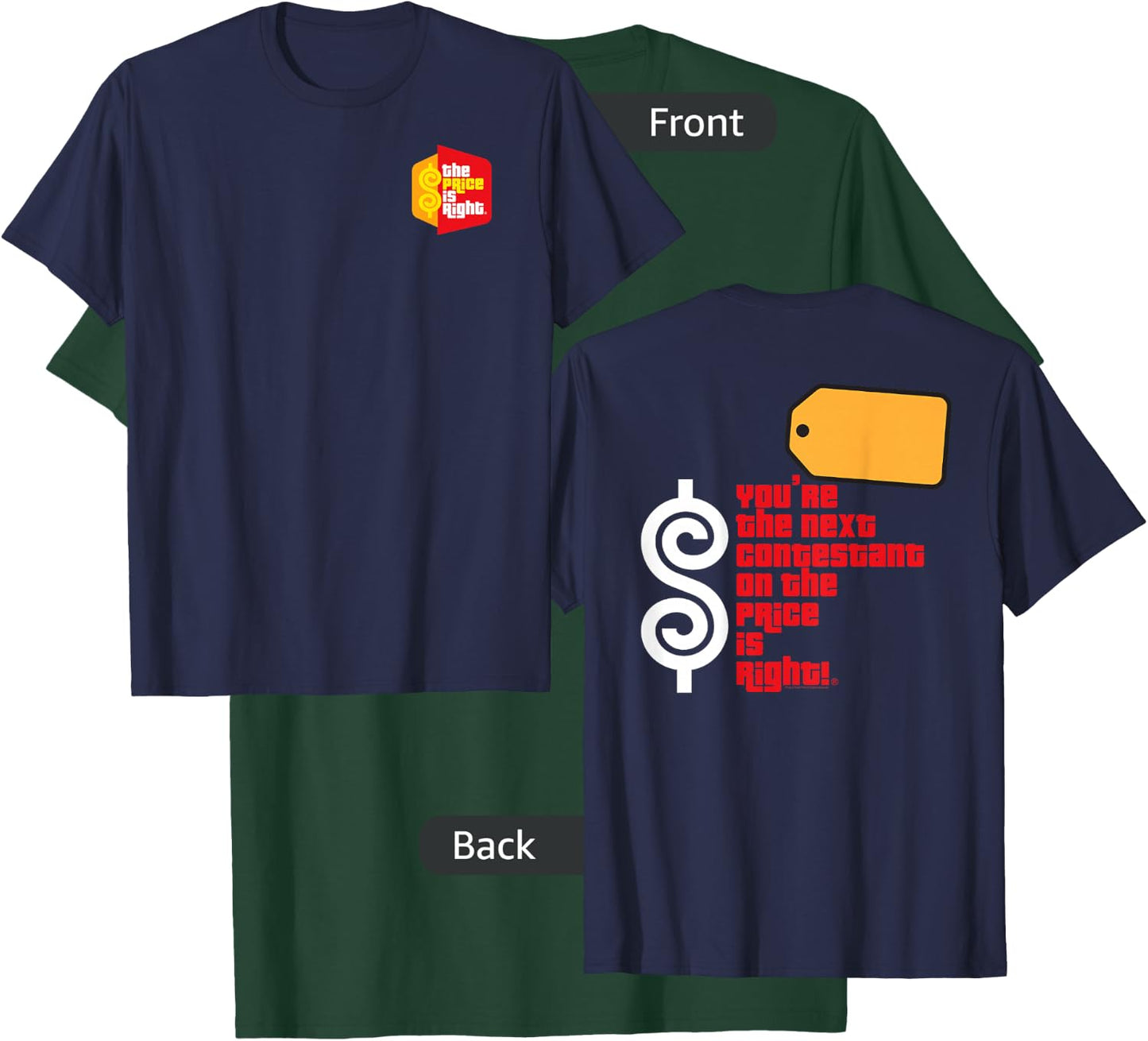 Price is Right : You're the Next Contestant - -Adults, Blue, Small T-Shirt - T-Shirt | Forest
