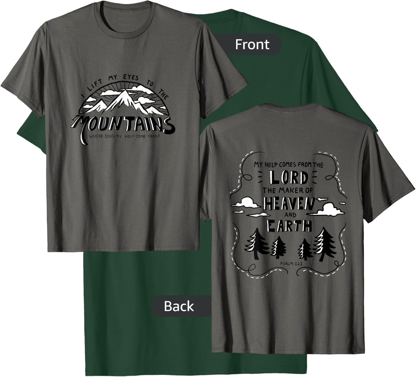 Psalm 121 Mountain Christian Bible Verse shirt T-Shirt - T-Shirt | Forest