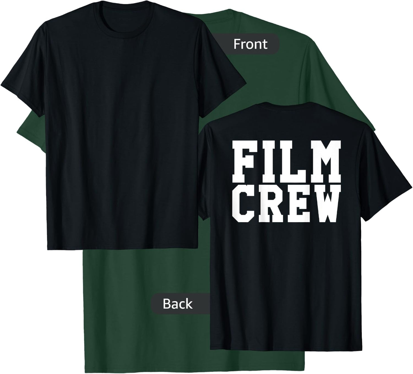 BACK ONLY Film Crew TV Camera Production Shirt T-Shirt - T-Shirt | Forest
