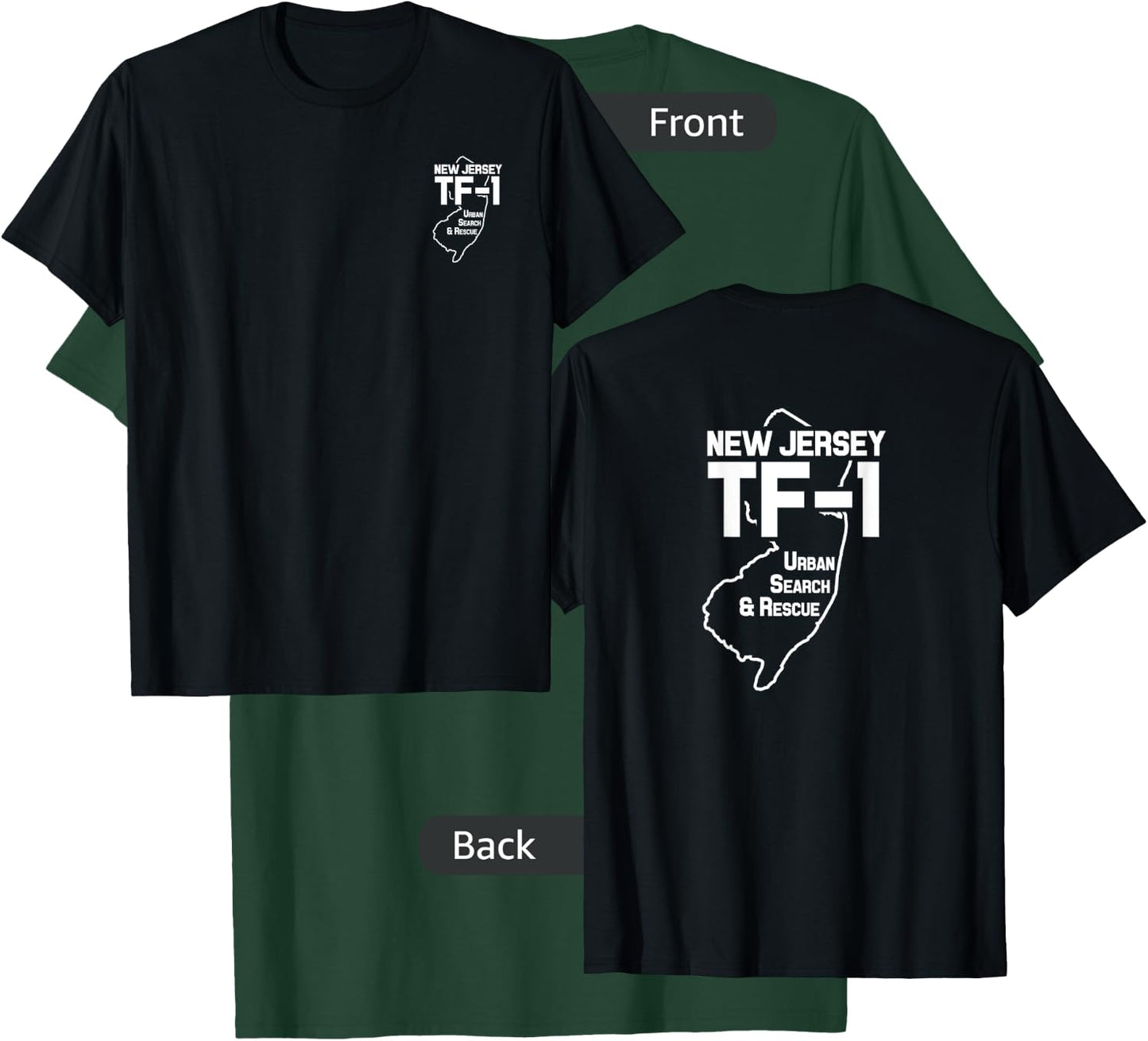 Urban Search & Rescue New Jersey Task Force 1 NJ-TF1 Duty T-Shirt - T-Shirt | Forest
