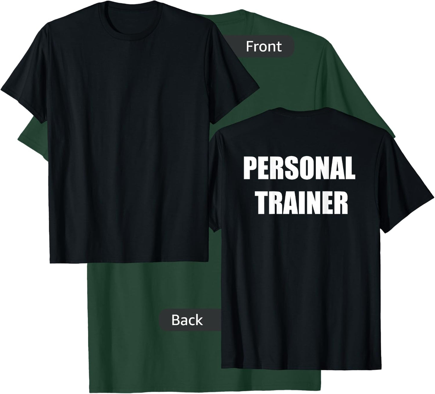 Personal Trainer - Back Only - Classic T-Shirt - T-Shirt | Forest