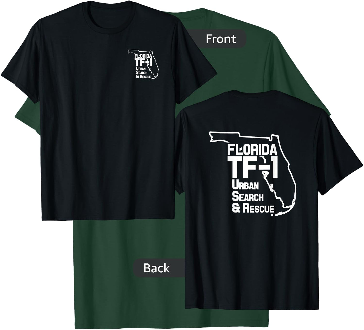 Urban Search & Rescue Florida Task Force 1 FL-TF1 Duty T-Shirt - T-Shirt | Forest