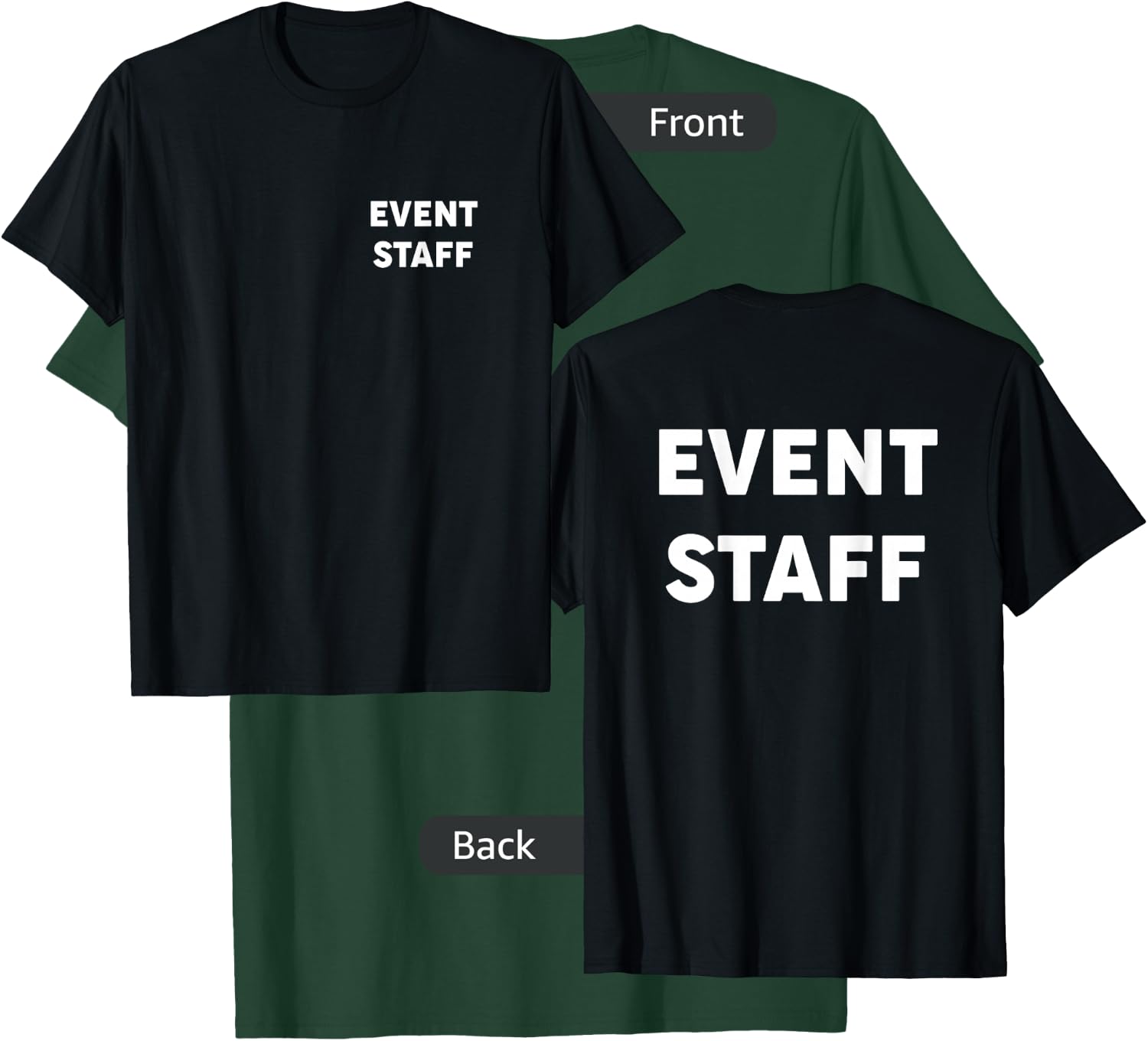 Event Staff T-Shirt - T-Shirt | Forest