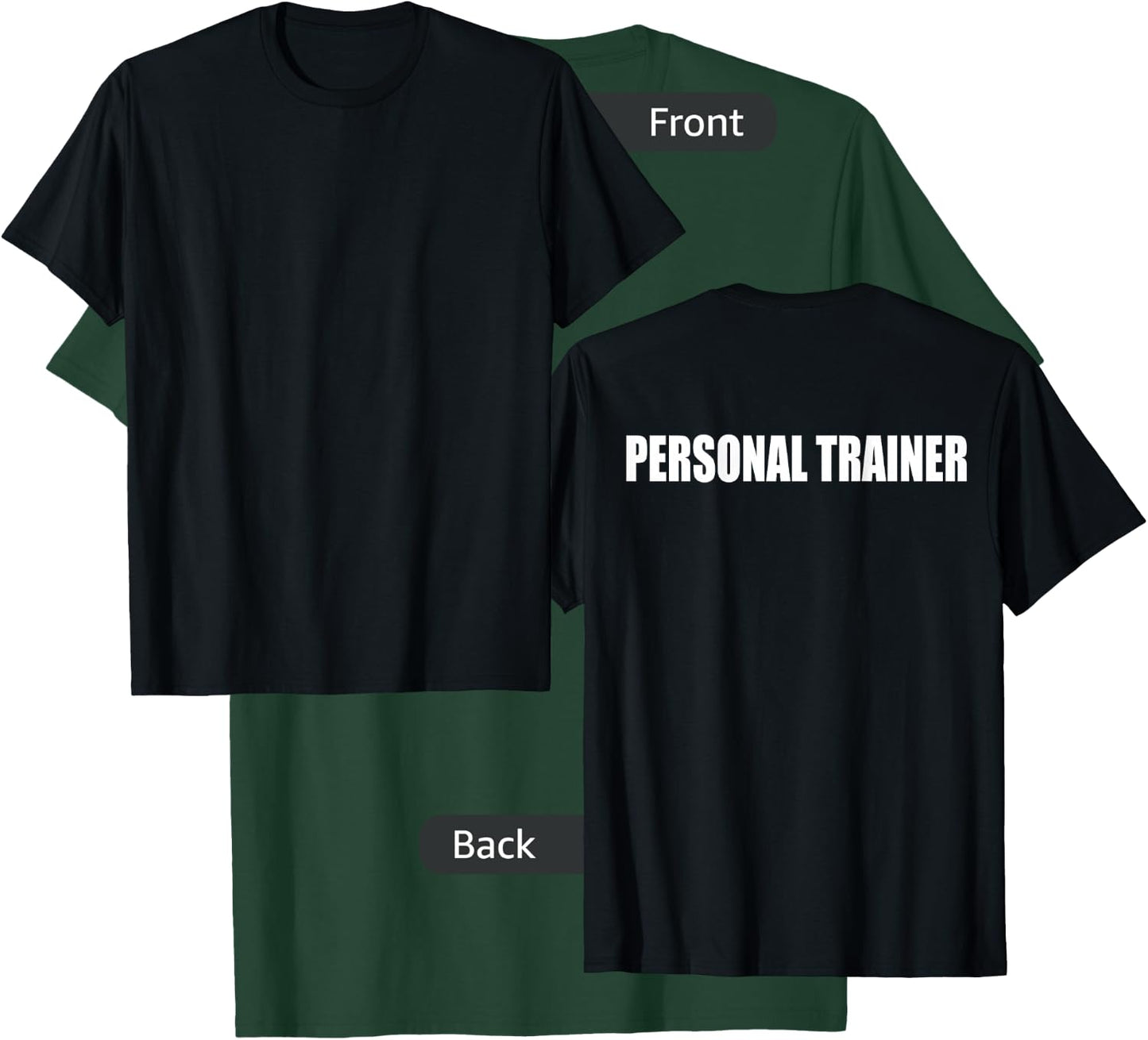 Personal Trainer Shirt - Back Print T-Shirt - T-Shirt | Forest