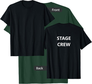 Stage Crew Movie Film Staff Job TV Show (BACK-PRINTED ONLY) T-Shirt - T-Shirt | Forest