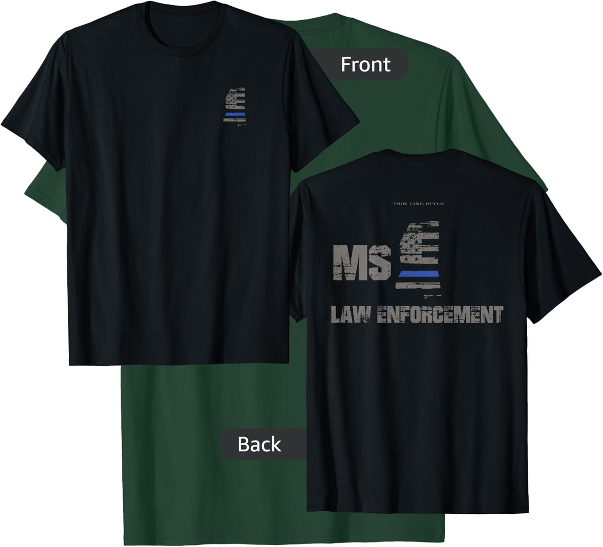 Mississippi Police, Law Enforcement Thin Blue Line Shirt T-Shirt - T-Shirt | Forest