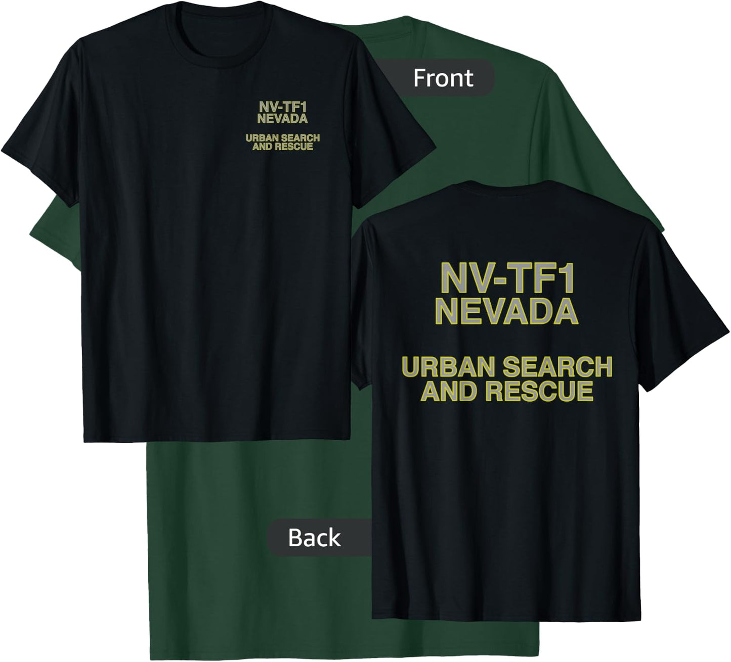 Urban Search & Rescue Nevada Task Force 1 NV-TF1 Duty T-Shirt - T-Shirt | Forest