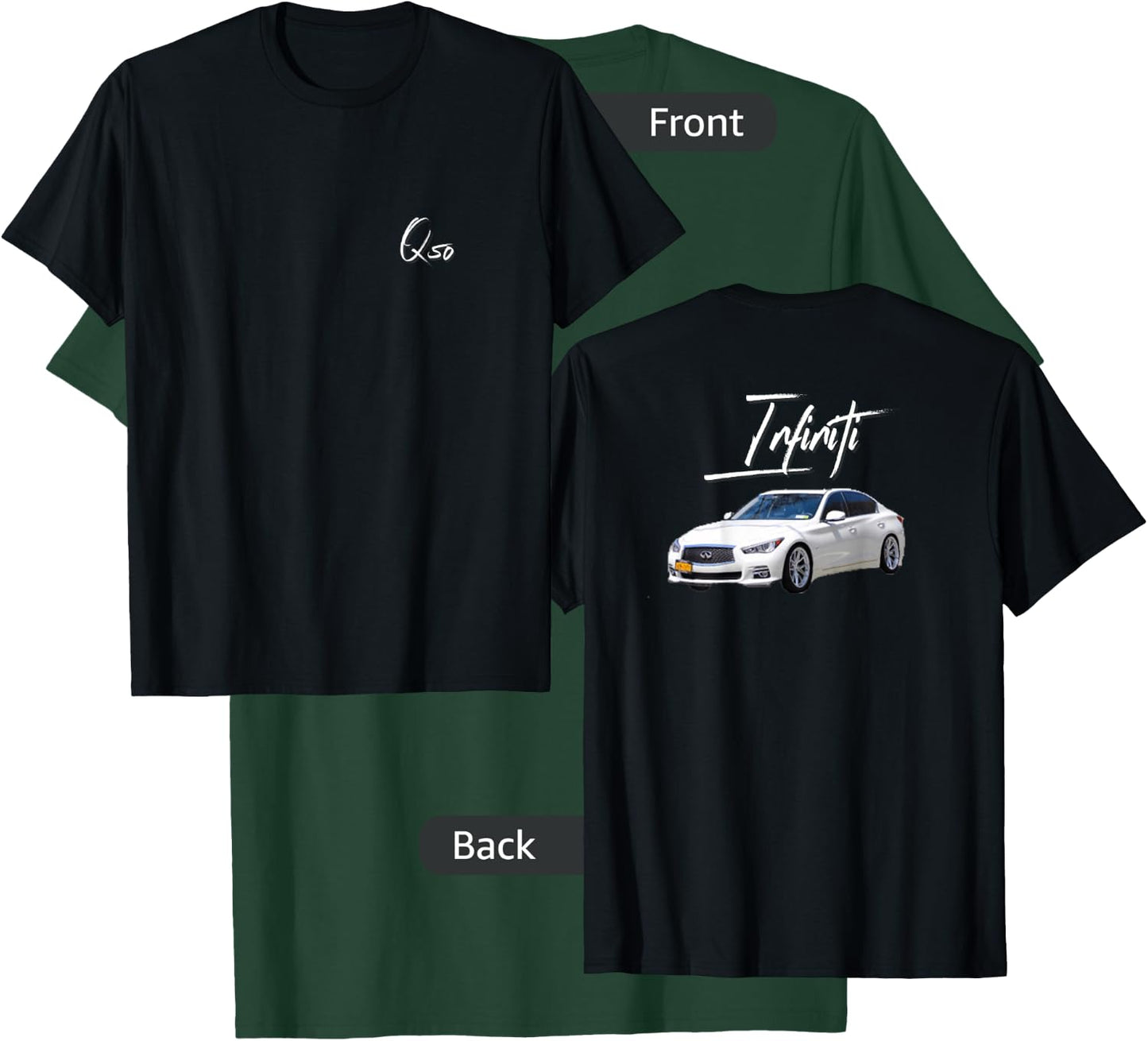 Infiniti Q50 T-Shirt - T-Shirt | Forest
