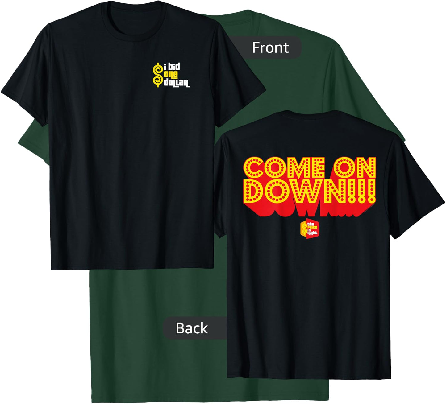 Price is Right: Come On Down T-Shirt - T-Shirt | Forest
