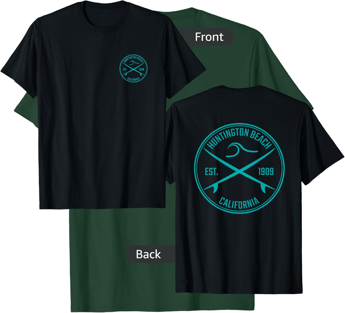 Huntington Beach California Surfer (Front & Back) T-Shirt - T-Shirt | Forest