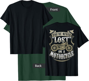 You're Never Lost On A Motorcycle Back Side Printed T-Shirt - T-Shirt | Forest