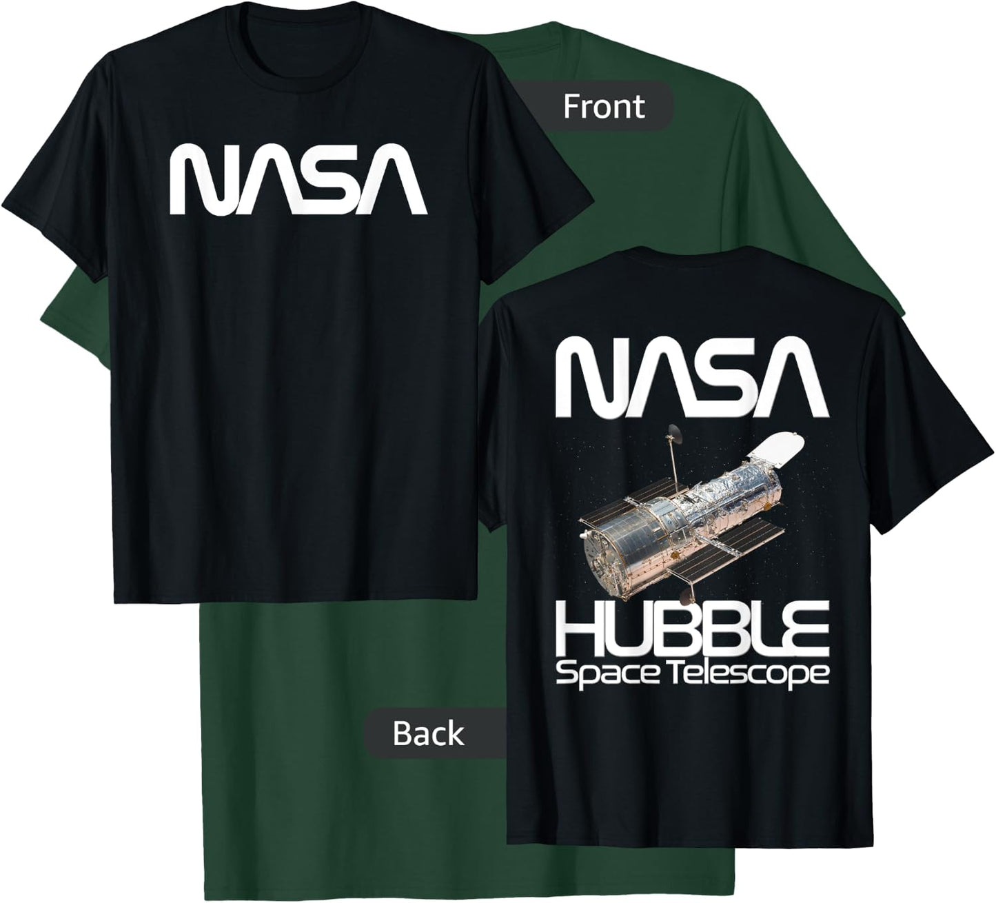Hubble Space Telescope FRONT AND BACK DESIGN NASA Astronomy T-Shirt - T-Shirt | Forest