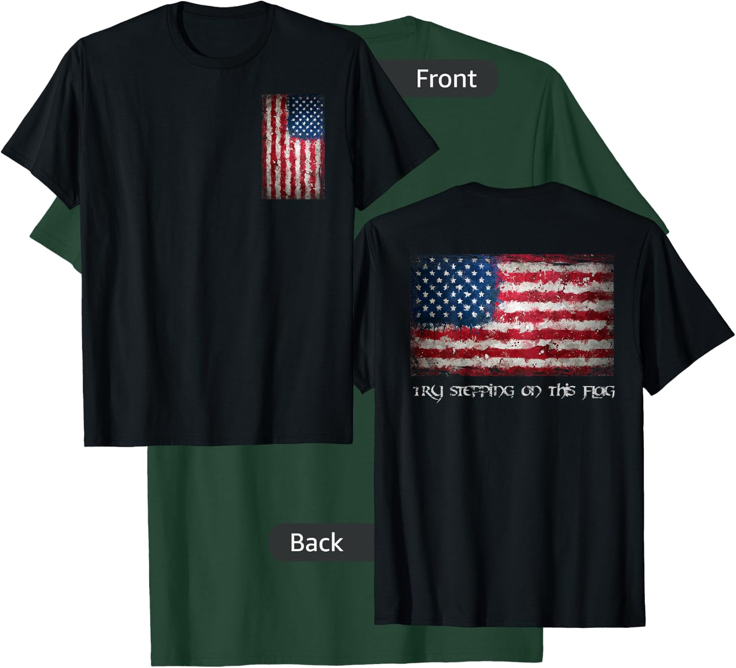 Try Stepping On this Flag Novelty American Flag Shirt T-Shirt - T-Shirt | Forest