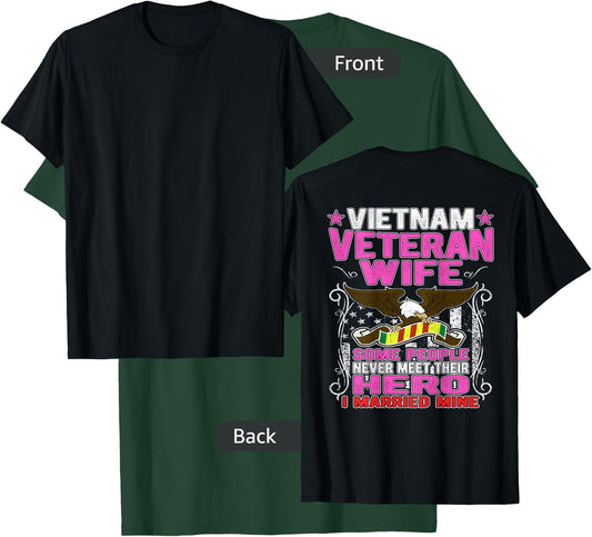 Some People Never Meet Their Hero Vietnam Veteran Wife Shirt T-Shirt - T-Shirt | Forest