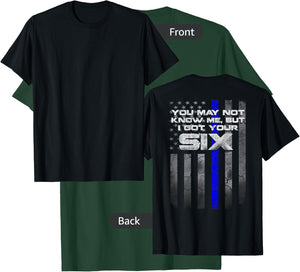 I Got Your Six - Thin Blue Lines USA Flag Police T-Shirt - T-Shirt | Forest