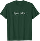 Bjor Takk Beer Please Language Icelandic Vacation Brewery T-Shirt - T-Shirt | Forest