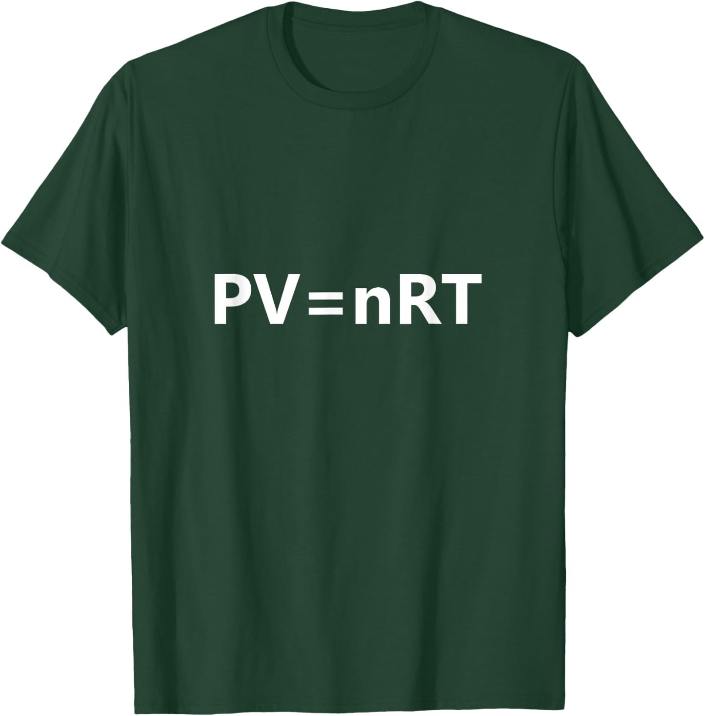 PV=nRT T-Shirt - T-Shirt | Forest
