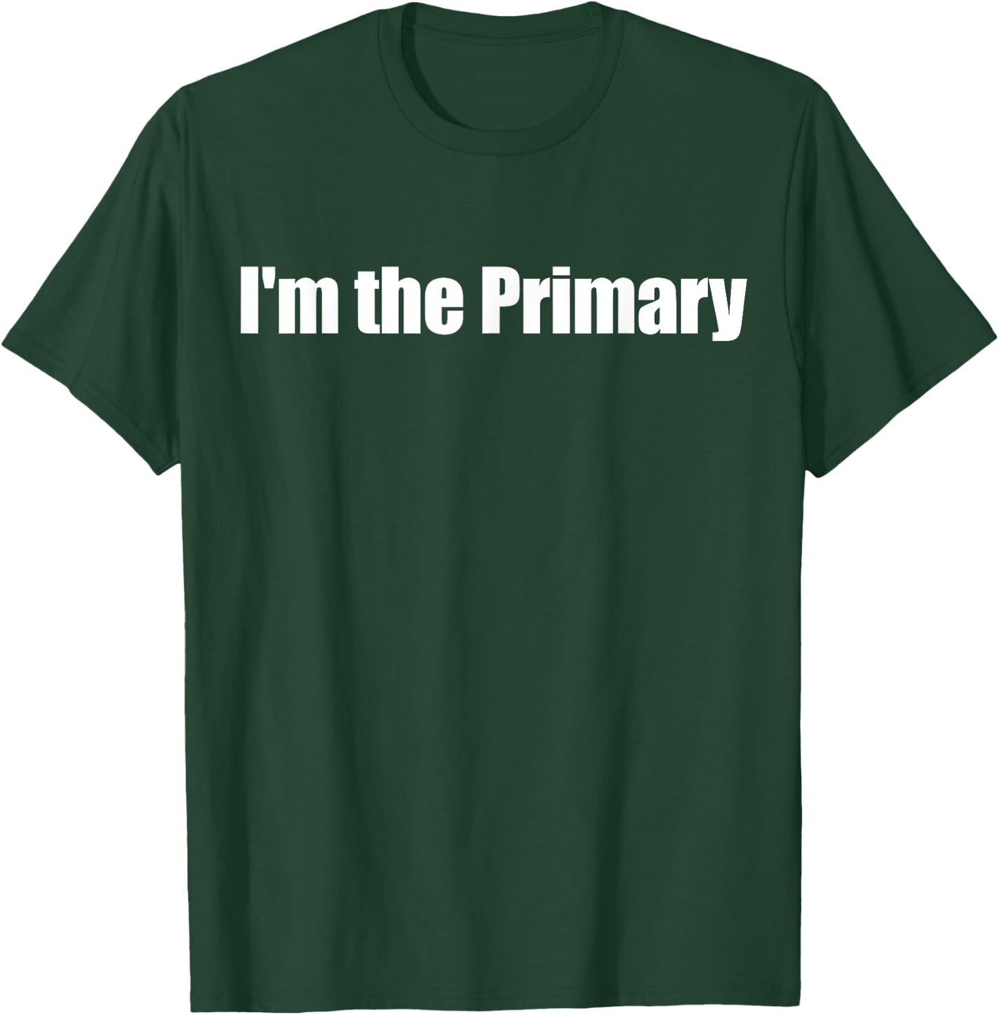 I'm The Primary Raunchy Yacht Guest Below Decks T-Shirt - T-Shirt | Forest
