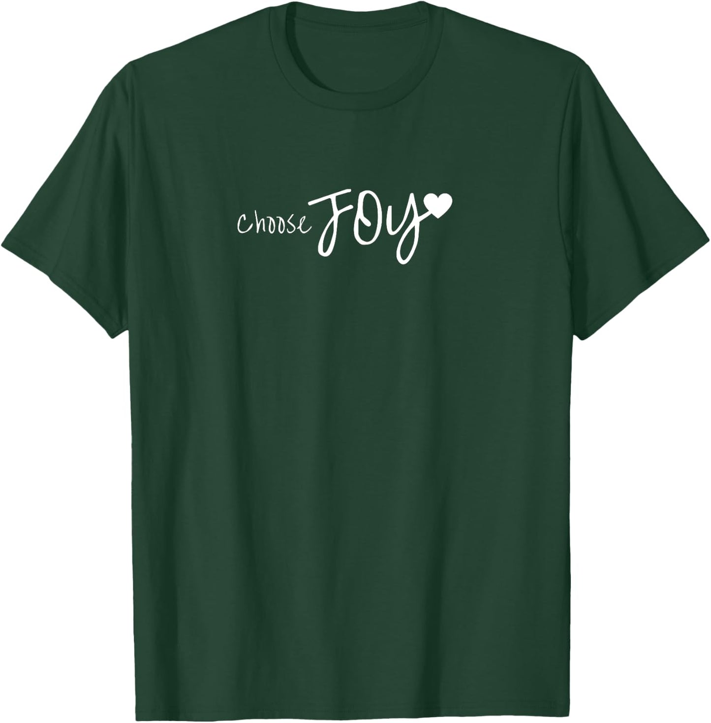 Choose Joy Heart Inspirational Motivational T-Shirt - T-Shirt | Forest