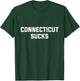 Connecticut Sucks T-Shirt - T-Shirt | Forest