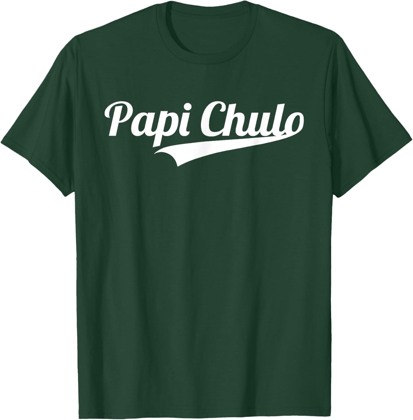 Papi Chulo Cool Daddy Father's Day Gift Best Papa T-Shirt - T-Shirt | Forest
