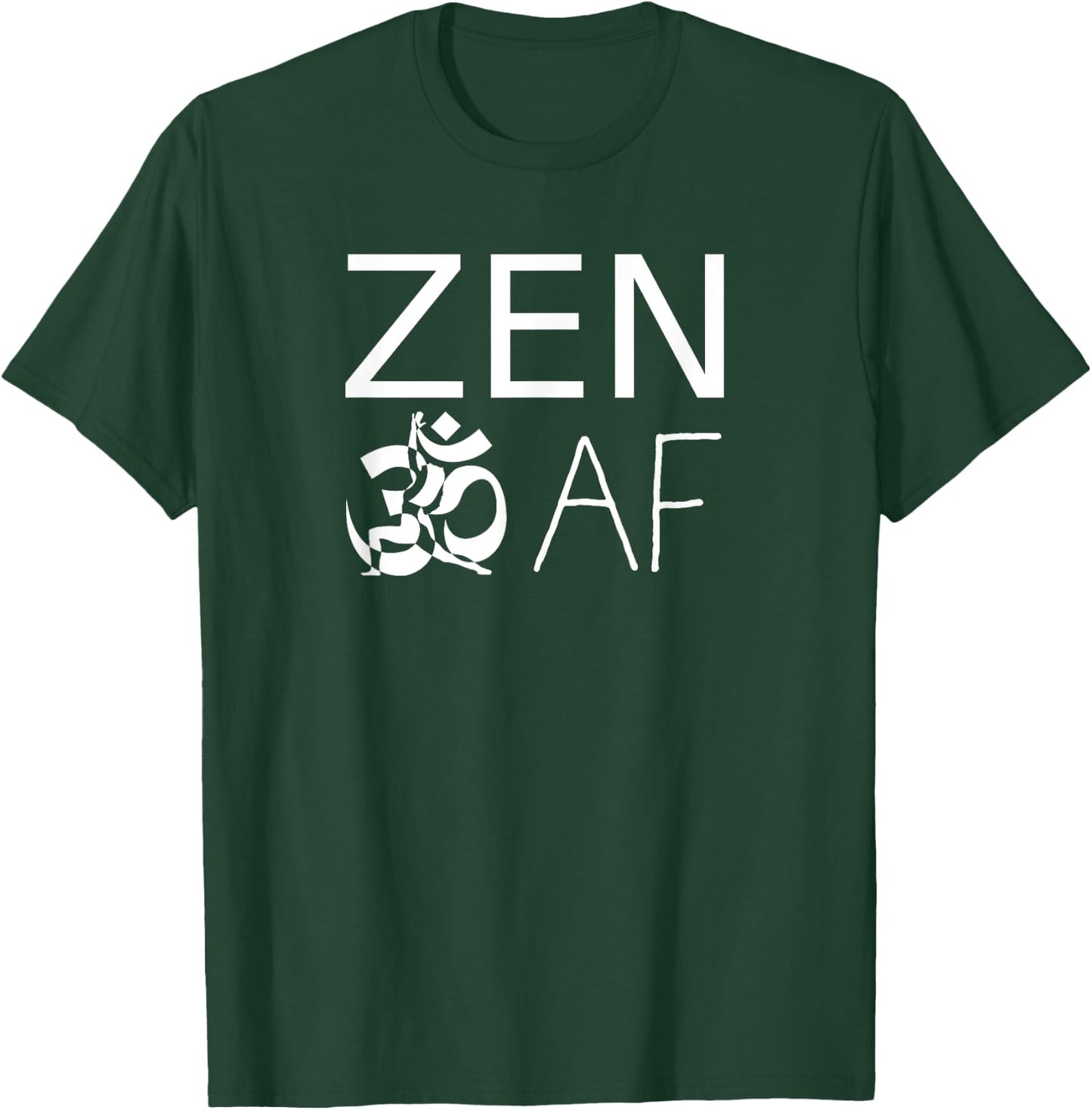 ZEN AF Ohm Sign Yoga Warrior T-Shirt - T-Shirt | Forest