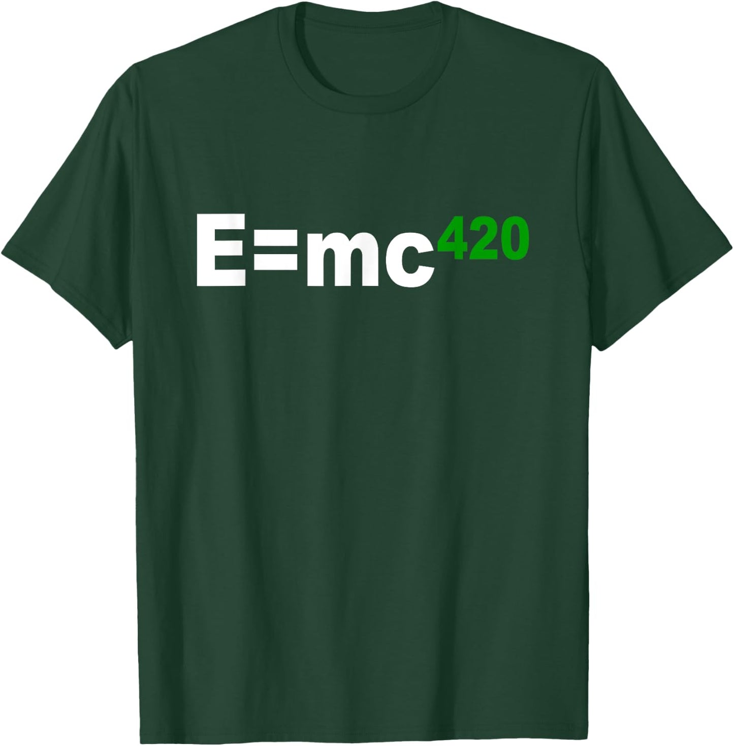 E is mc 420 Weed Pot Ganja Chemical Formula T-Shirt - T-Shirt | Forest
