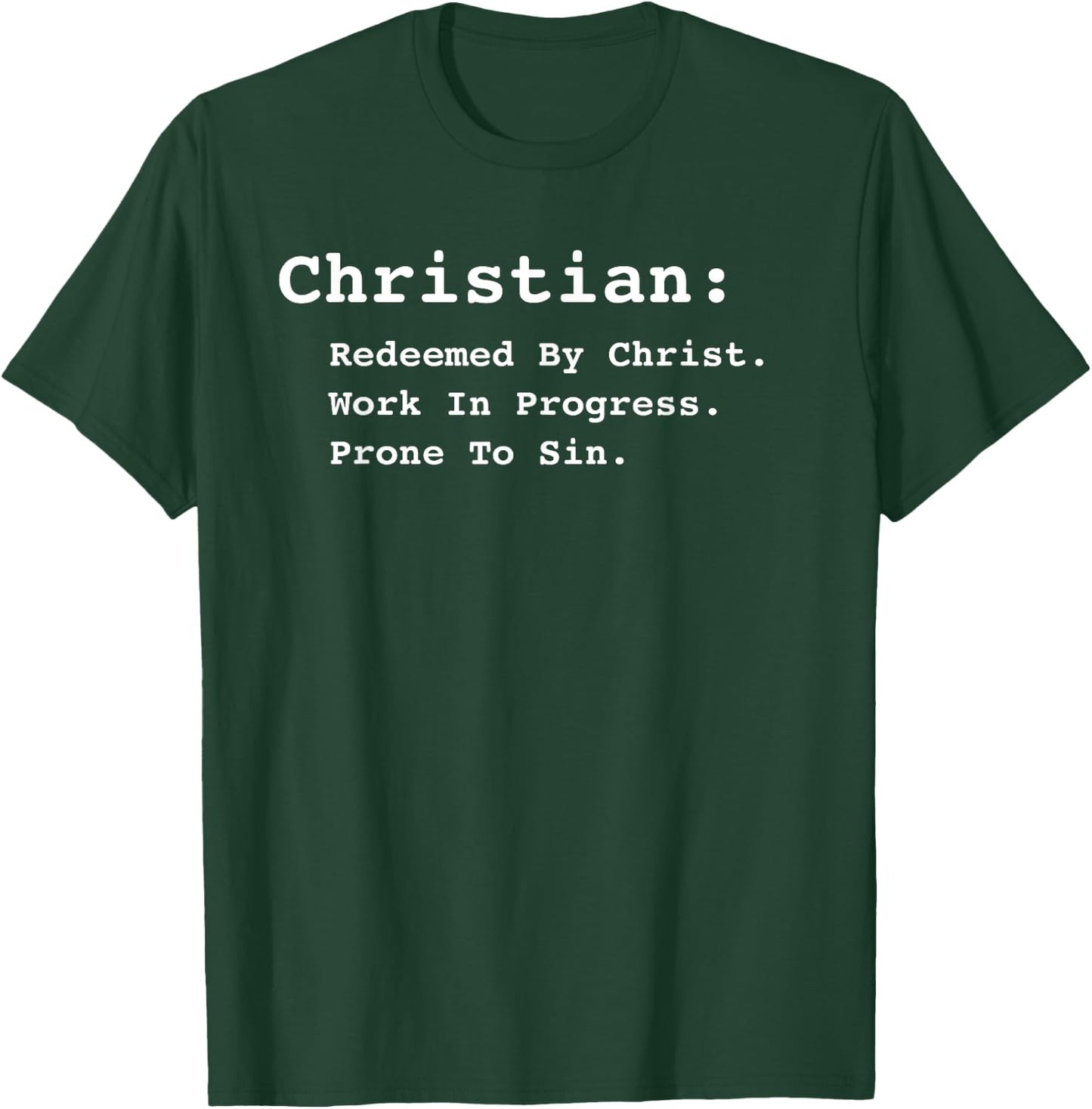 Definition of Christian Work in Progress Redeemed Forgiven T-Shirt - T-Shirt | Forest