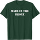 Made in the Bronx Shirt T-Shirt - T-Shirt | Forest