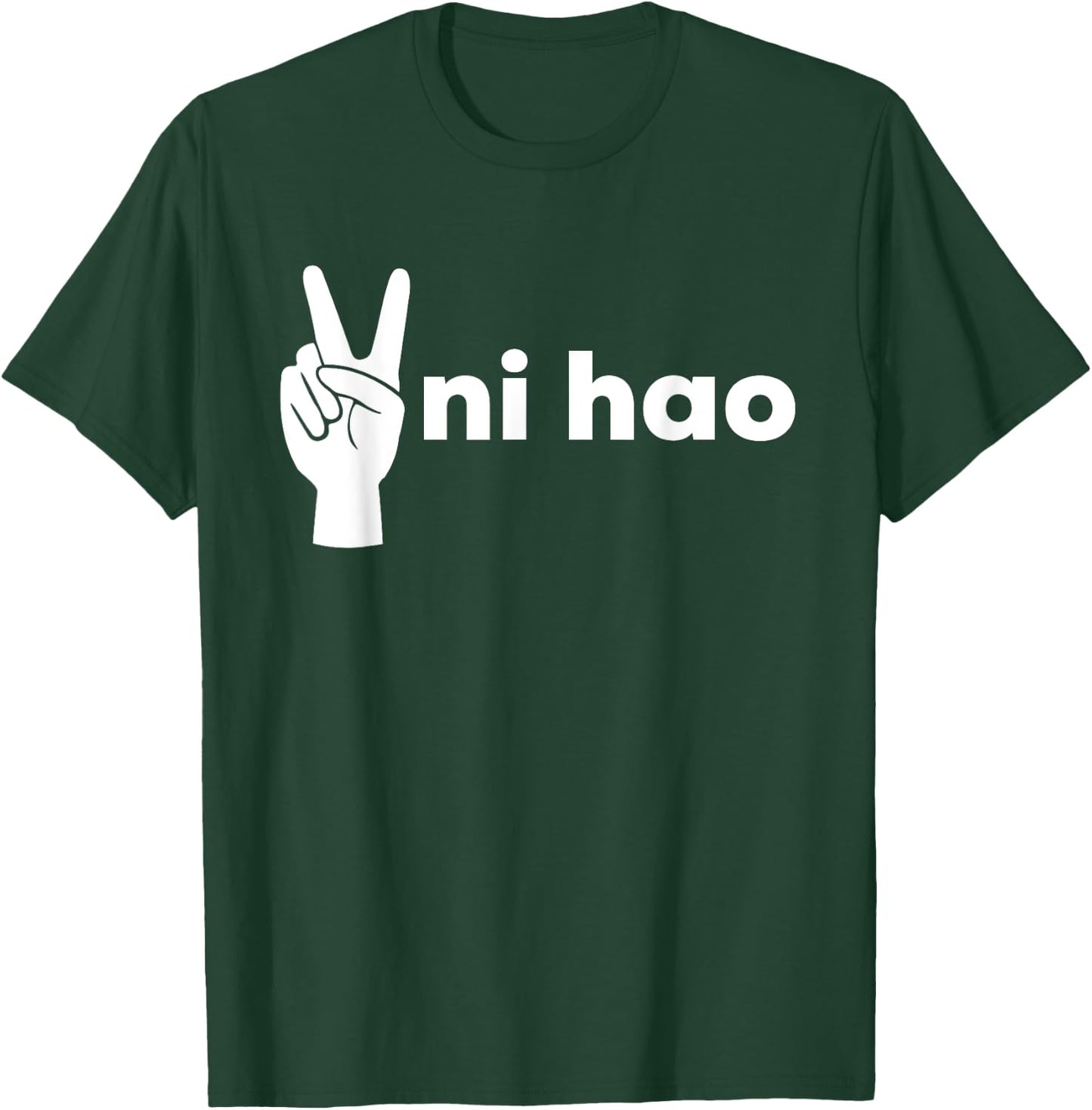Ni Hao Trendy Chinese Mandarin Peace Sign T-Shirt - T-Shirt | Forest