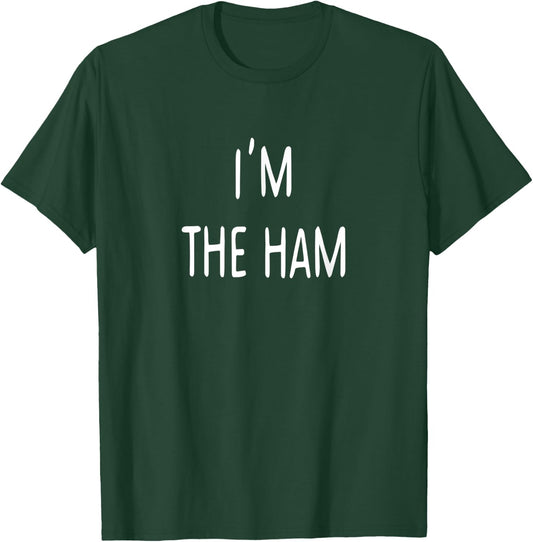 Matching Thanksgiving Couples I'm The Ham T-Shirt - T-Shirt | Forest