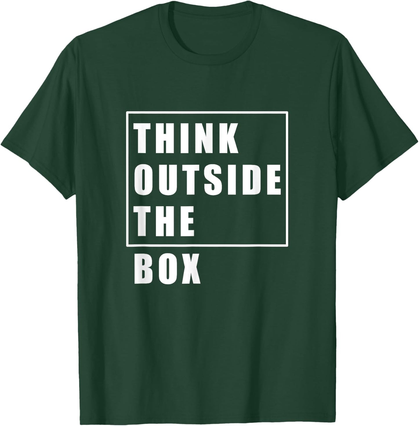 Think Outside The Box | Great Idea T-Shirt - T-Shirt | Forest