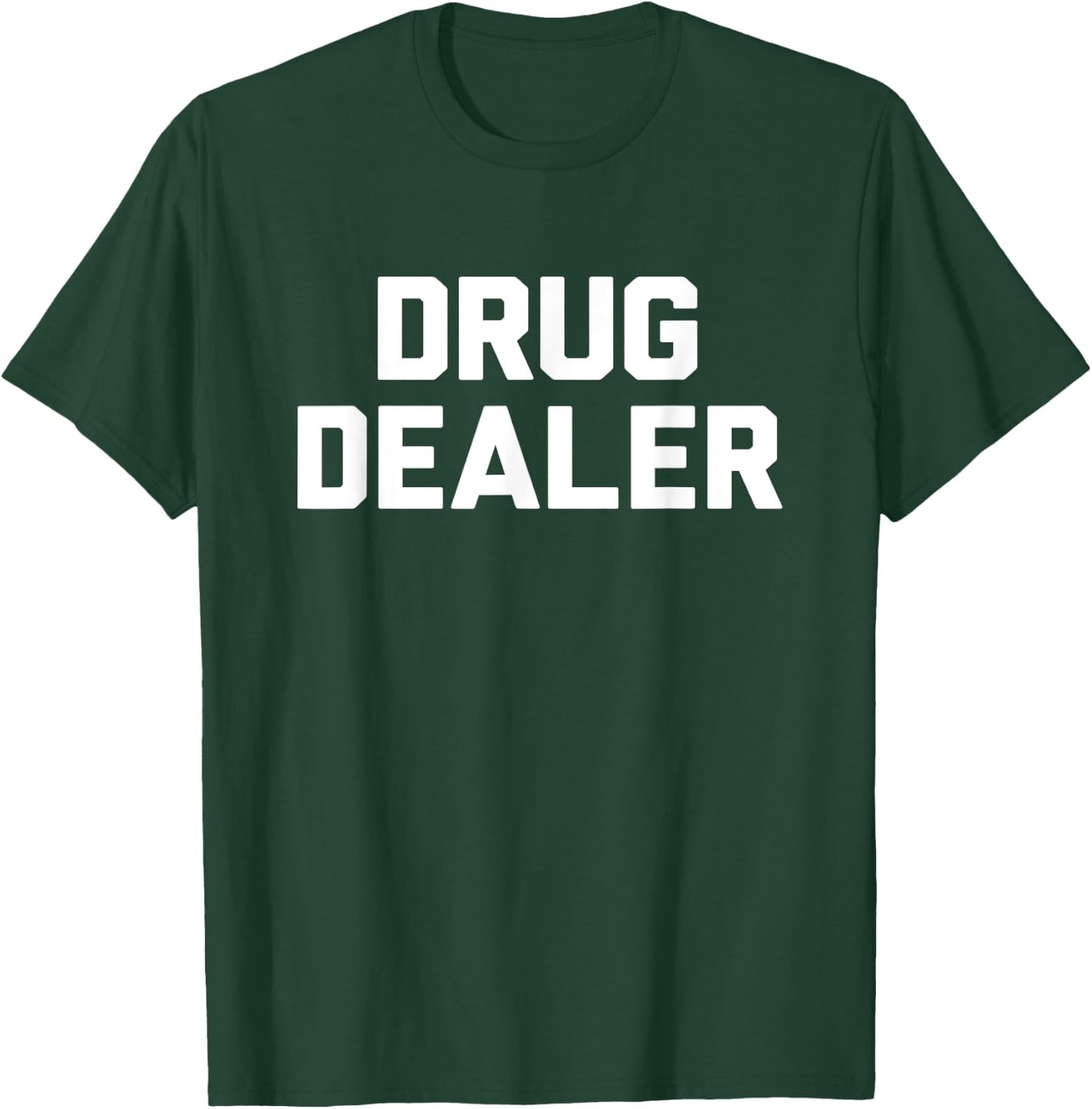 Drug Dealer Novelty Halloween Lazy Costume Gift T-Shirt - T-Shirt | Forest