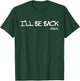 Religious I'll Be Back Jesus Christian T-Shirt - T-Shirt | Forest