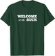 Welcome to the Suck | perfect for challenges | ruck T-Shirt - T-Shirt | Forest