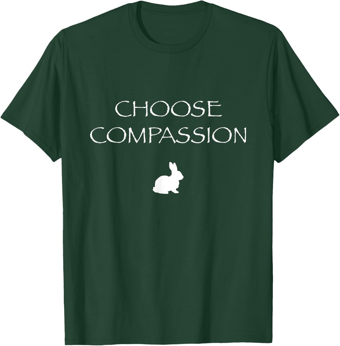 Choose Compassion Vegan Rabbit Animal Rights T-Shirt - T-Shirt | Forest