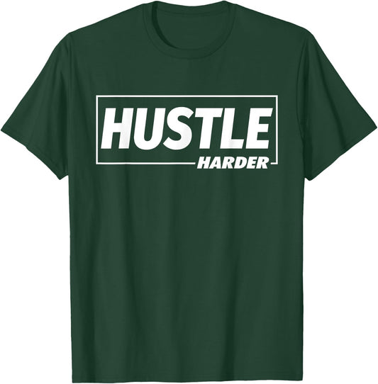 C682 Hustle Harder Gym T Shirt Workout Fitness Motivation T-Shirt - T-Shirt | Forest