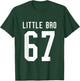 Number 67 Little Bro Biggest Fan Football Game Day Brother T-Shirt - T-Shirt | Forest