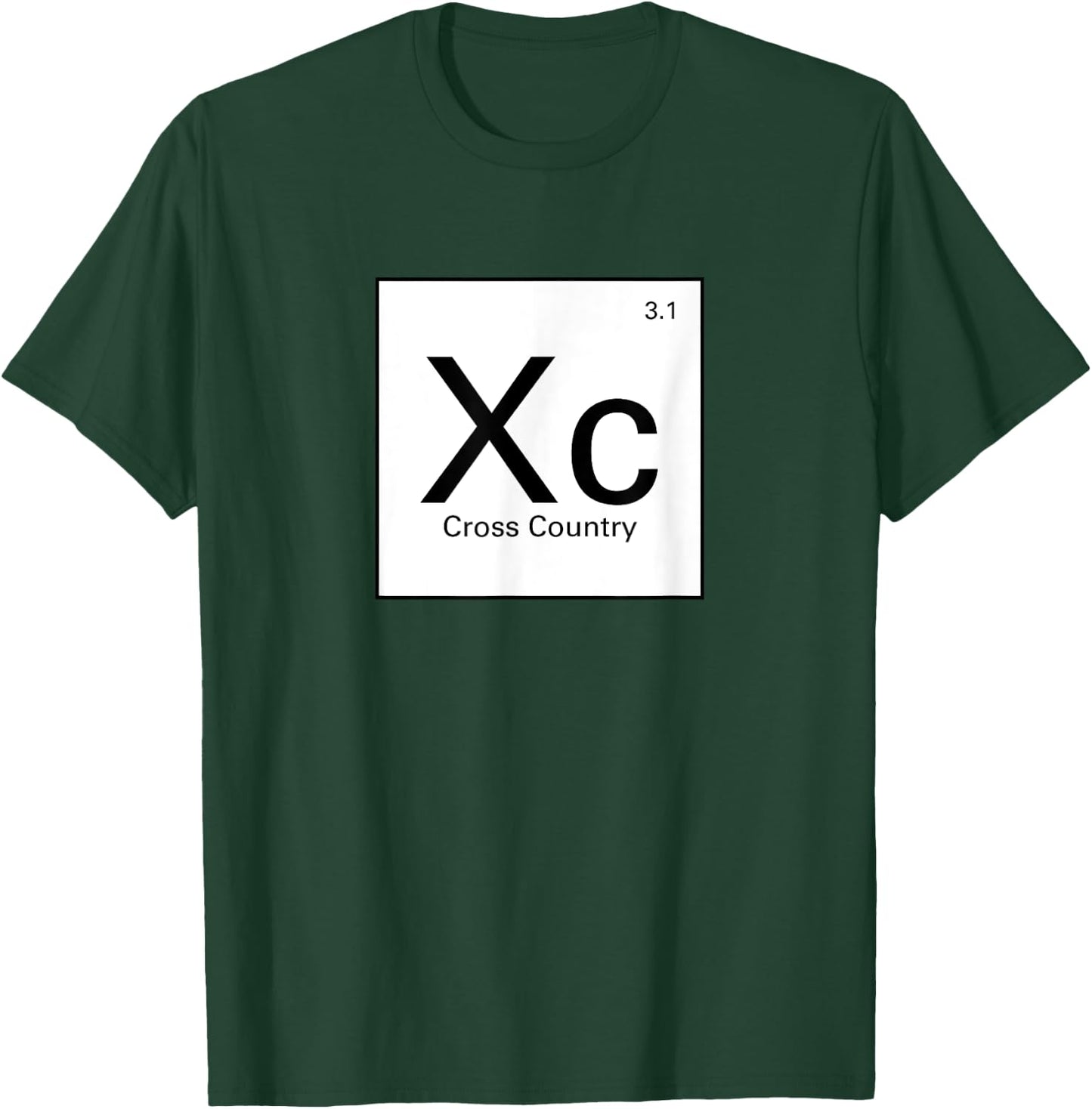 Funny Cross Country Running Shirts - Periodic Table XC Shirt T-Shirt - T-Shirt | Forest