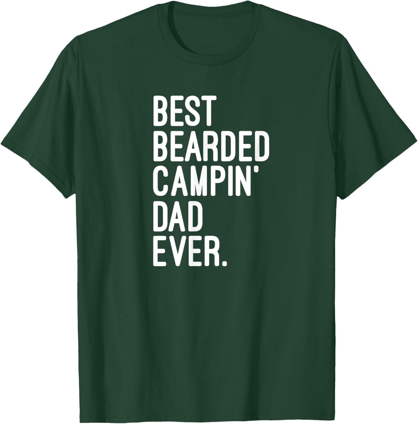 The Best Bearded Camping Dad Ever Camping Life T-Shirt - T-Shirt | Forest